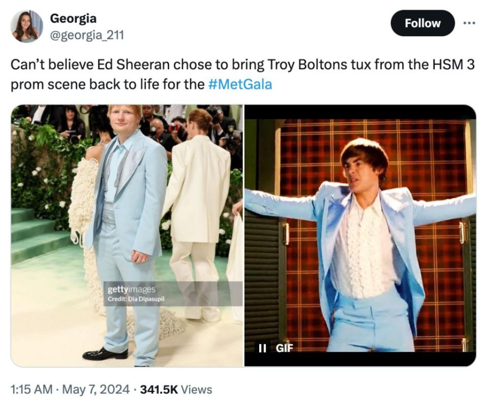 “Can’t believe Ed Sheeran chose to bring back Troy Boltons tux from the HSM 3 prom scene back to life for the #MetGala,” critiqued another observer. @georgia_211/X