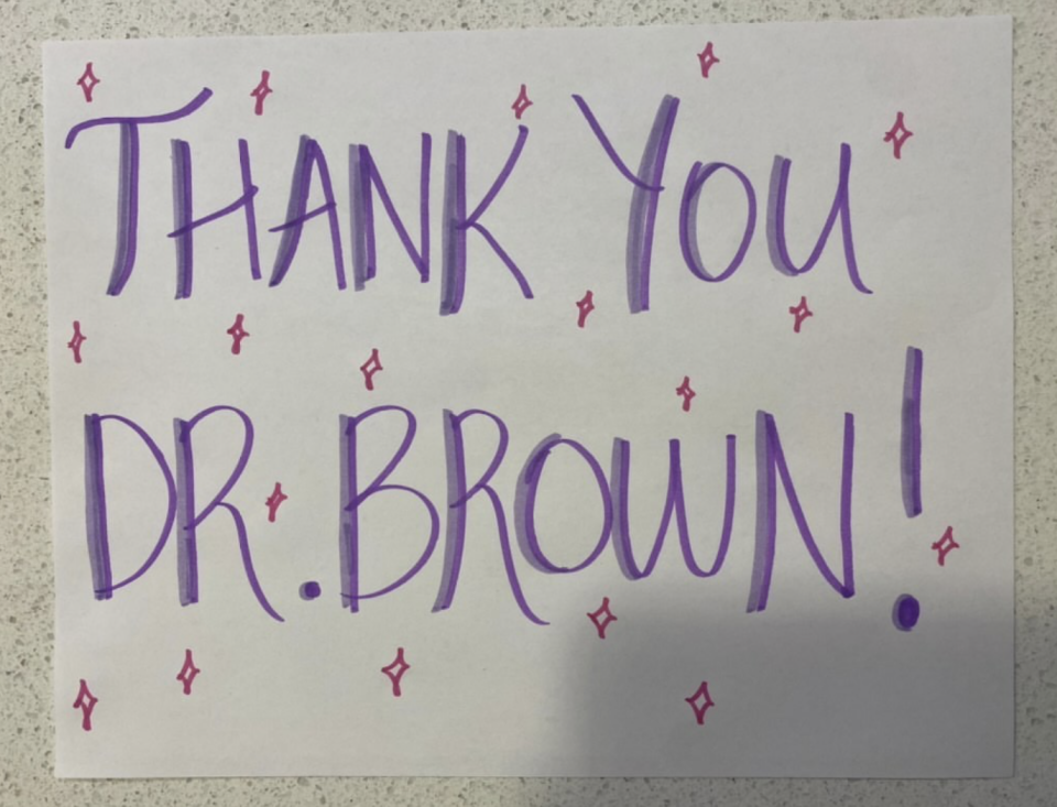 One of the thank you signs Chapman University students made for their teacher, Dr Brown.