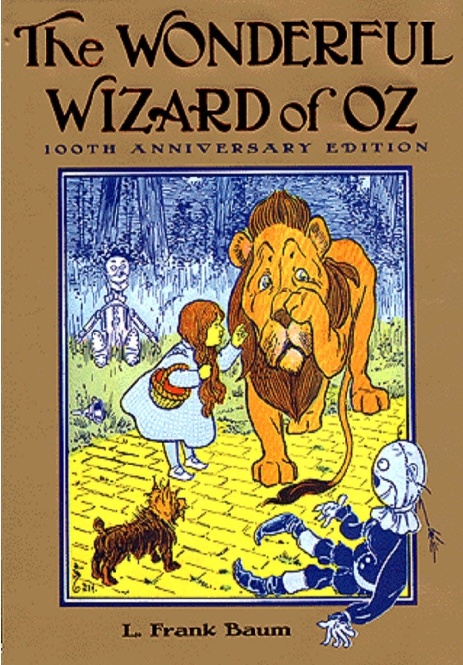 "The Wonderful Wizard of Oz" by L. Frank Baum.