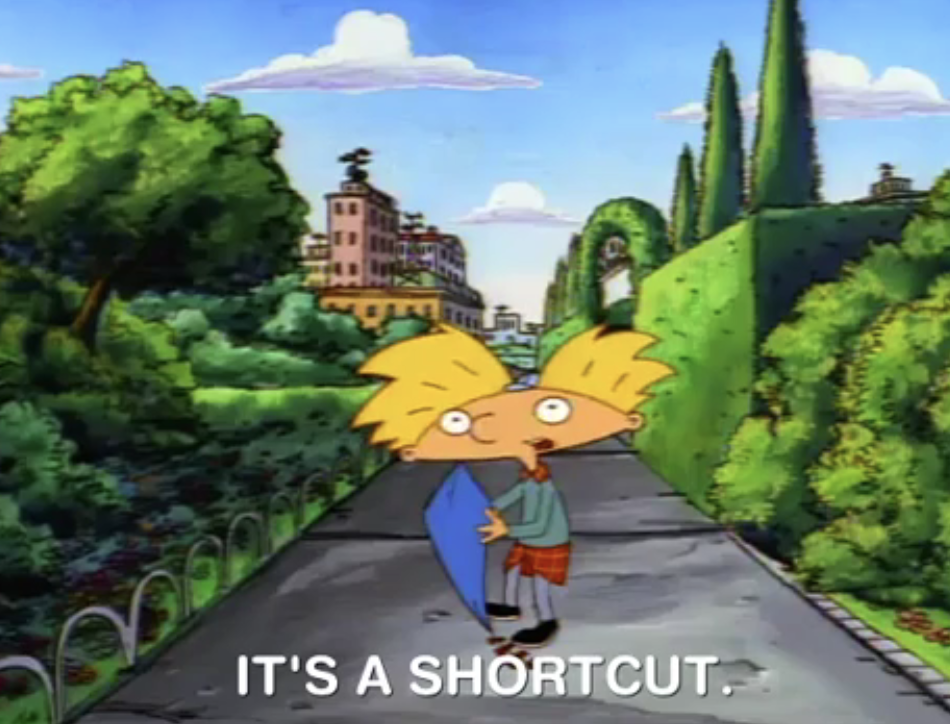 cartoon character saying, it's a shortcut