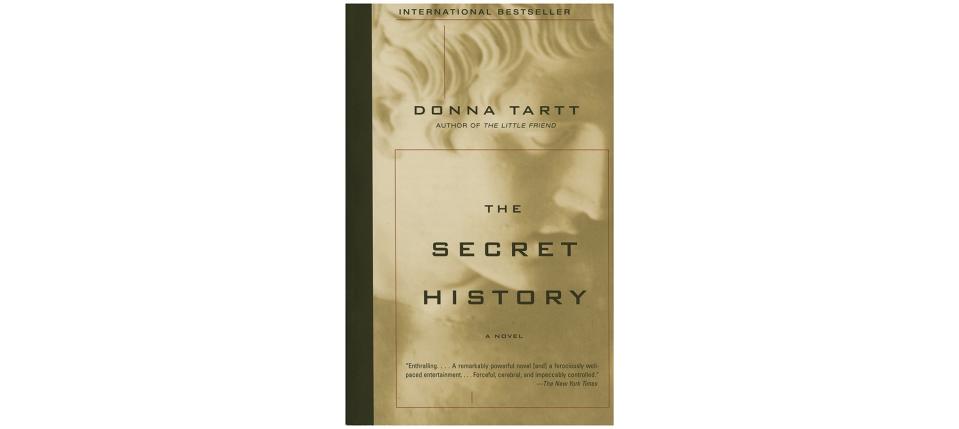 The Secret History , by Donna Tartt