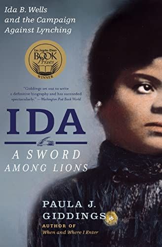 24) <em>Ida: A Sword Among Lions</em>, by Paula J. Giddings
