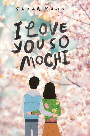 <em>I Love You So Mochi</em> by Sarah Kuhn