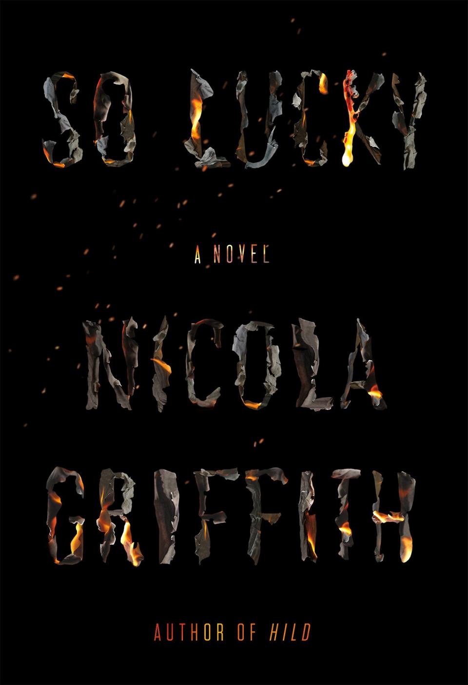 So Lucky by Nicola Griffith (MCD x FSG)