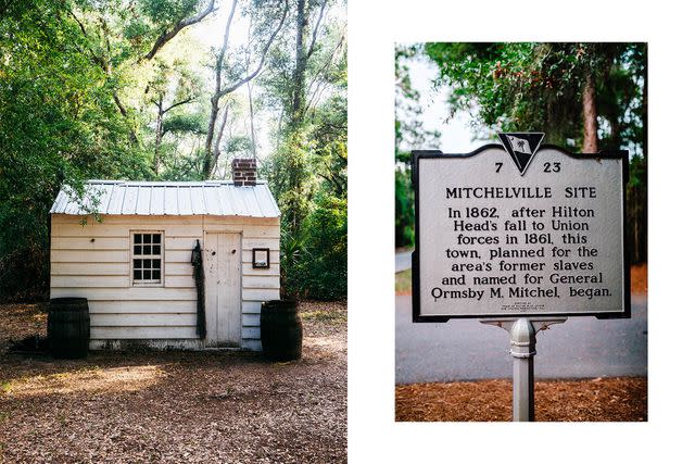 <p>Philip Nix and Meyram Bulucek/Courtesy of Historic Mitchelville Freedom Park</p> From left: A replica homestead in Historic Mitchelville Freedom Park, in South Carolina; a historic marker.