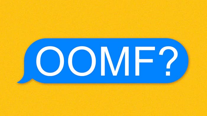 A yellow background with a blue text message bubble that says "OOMF?"