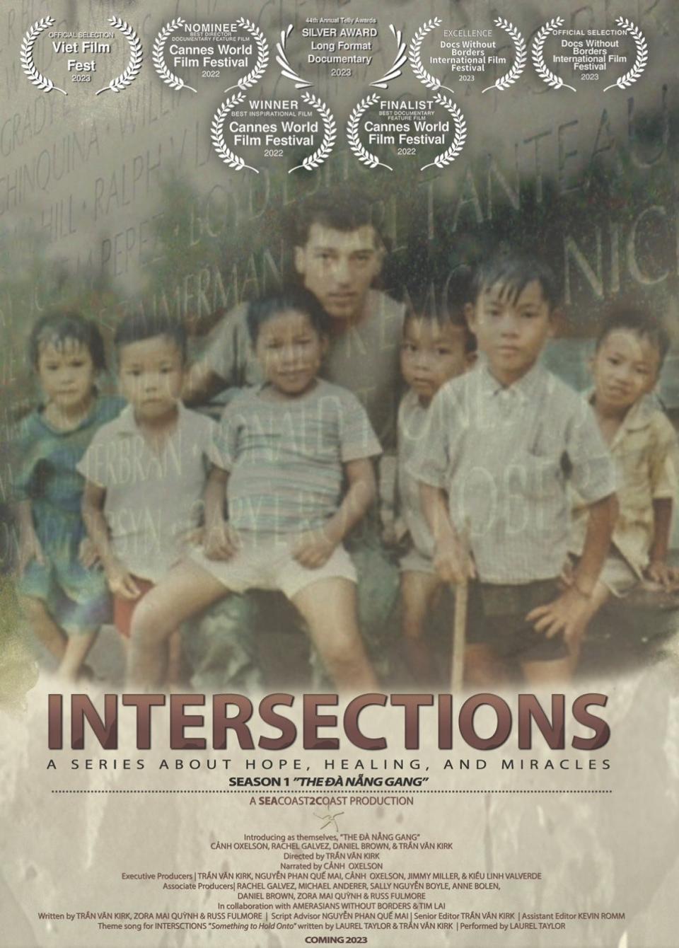 "Intersections," a documentary series looking at the lives of children adopted from an orphanage in DaNang, Vietnam, has been racking up honors on the film-festival circuit. It is narrated by Canh Oxelson, of Hartsdale, New York, whose journey of discovery is among those featured.