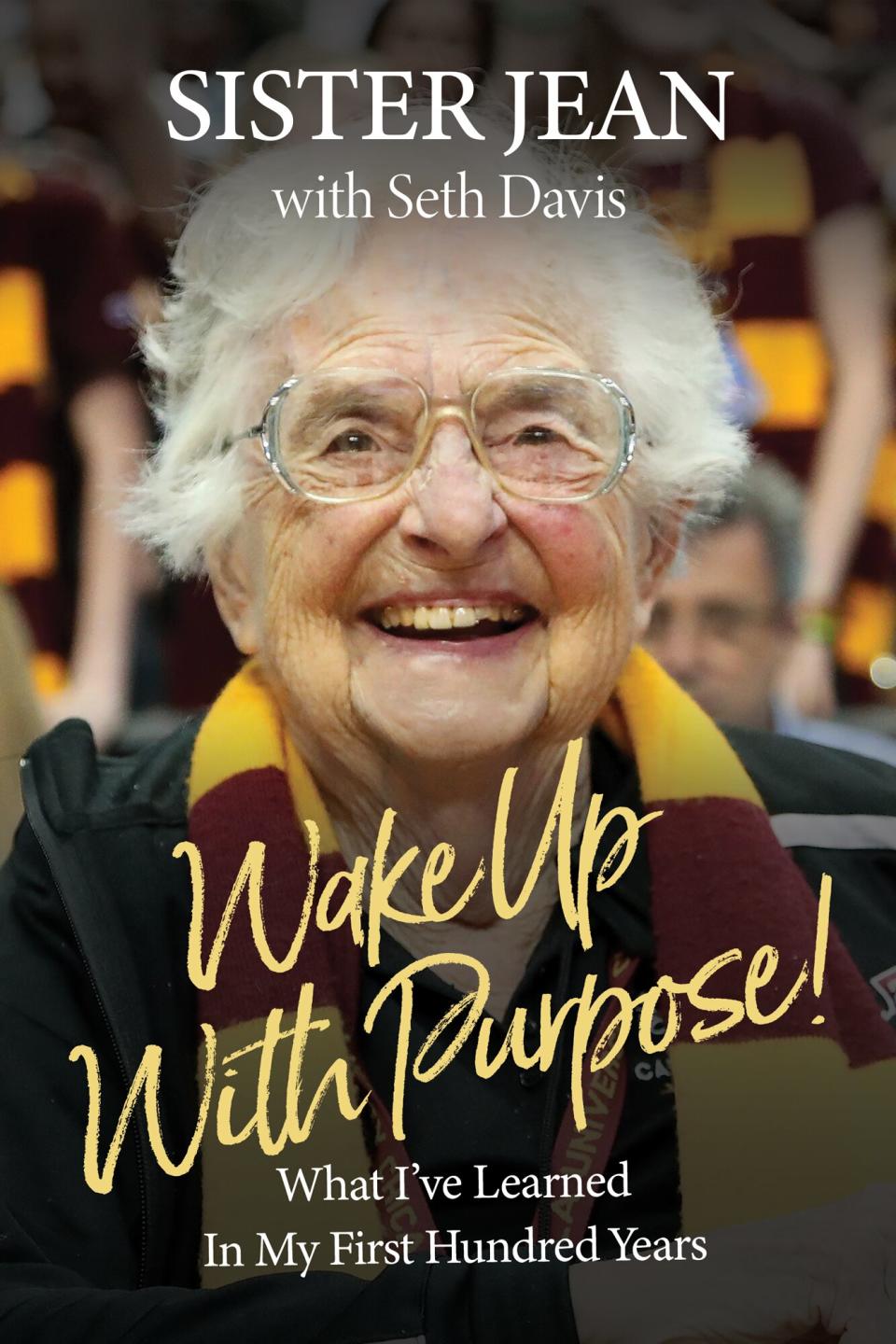 Sister Jean, Wake Up With Purpose;