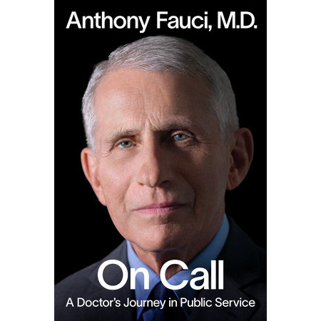 A simple cover shows Anthony Fauci's face with the title over it in simple white lettering