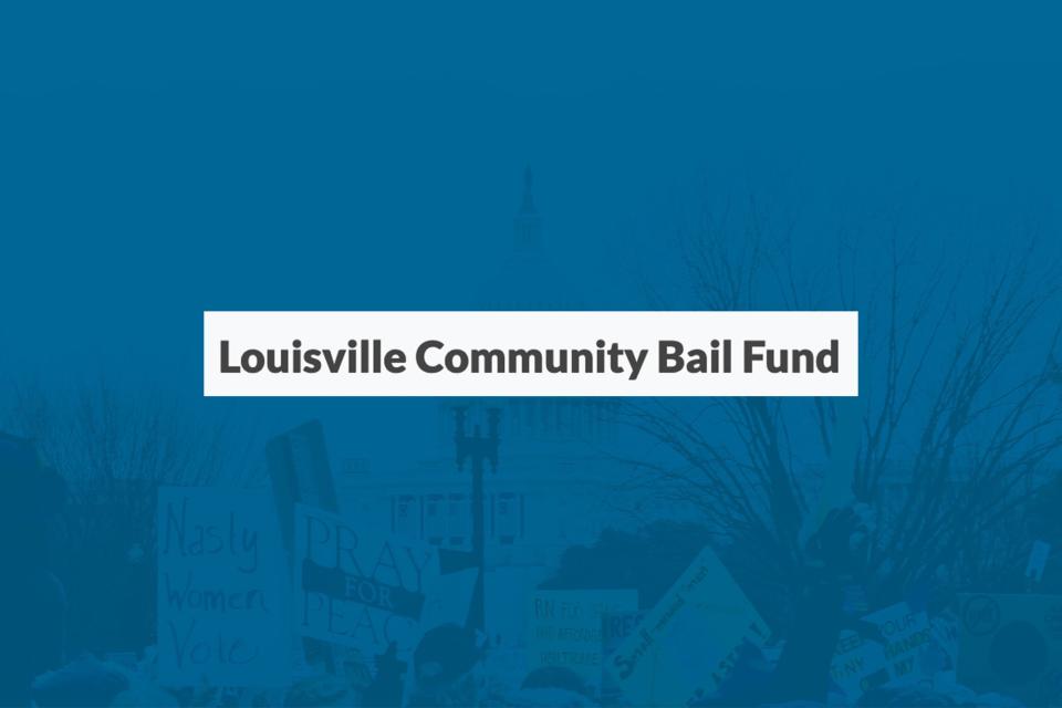 Louisville Community Bail Fund