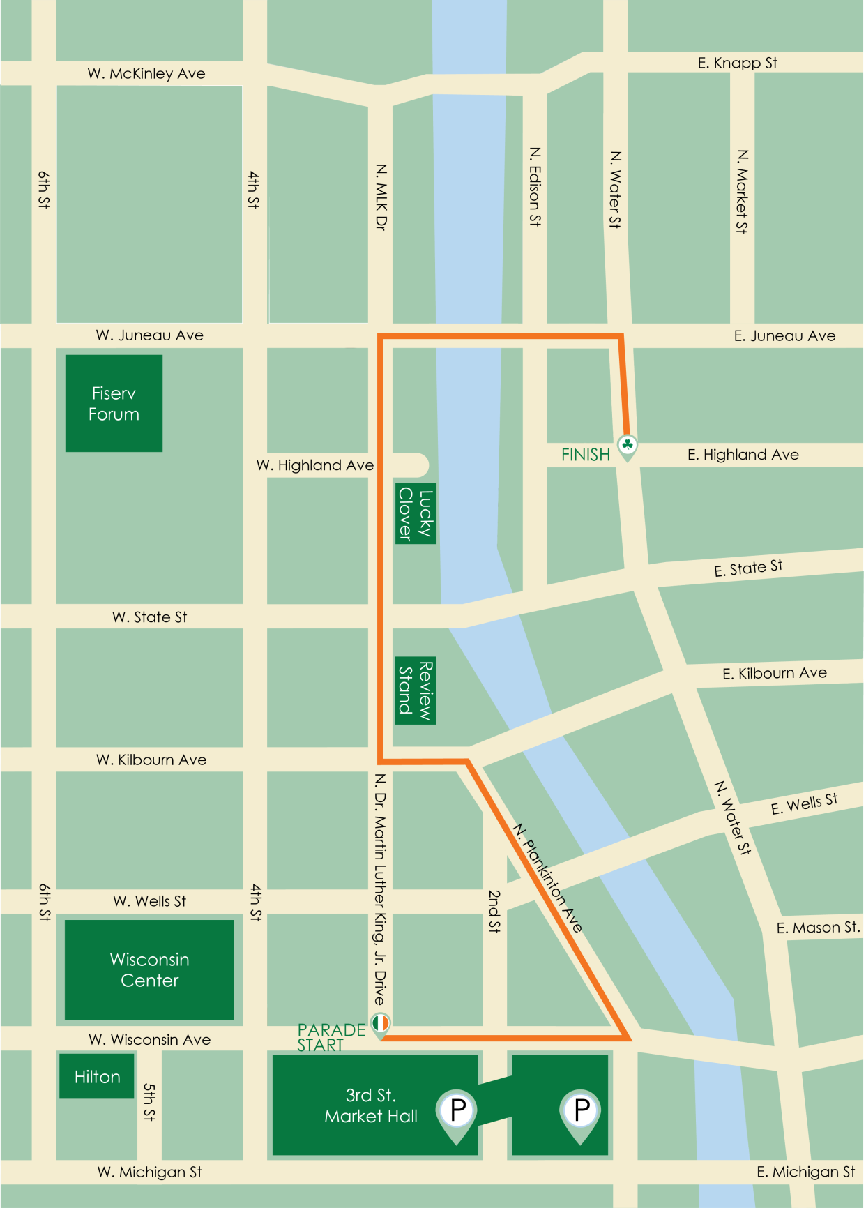 The Milwaukee St. Patrick's Day Parade will follow a route through downtown beginning at N. King Drive and W. Wisconsin Ave. and ending at Water St. and Highland Ave.