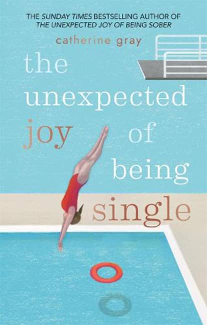 the-unexpected-joy-of-being-single
