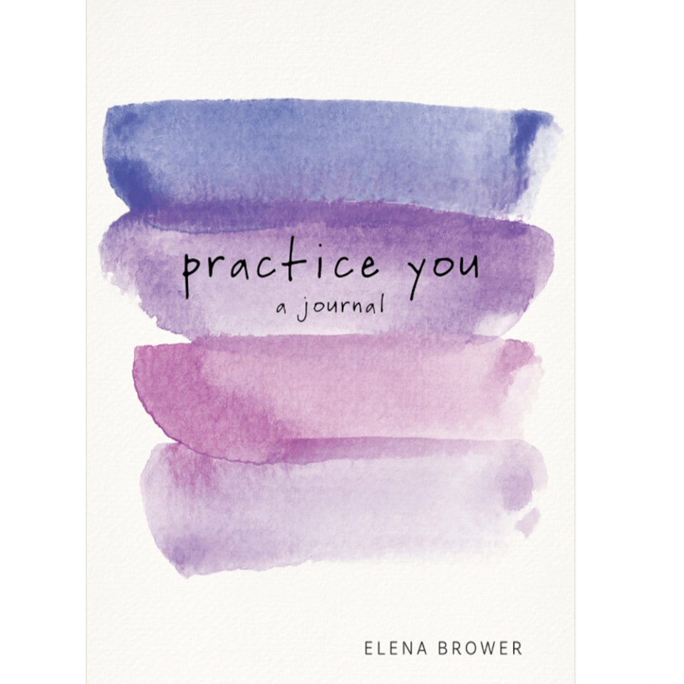 4) Practice You: A Journal