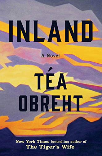 1) Inland: A Novel