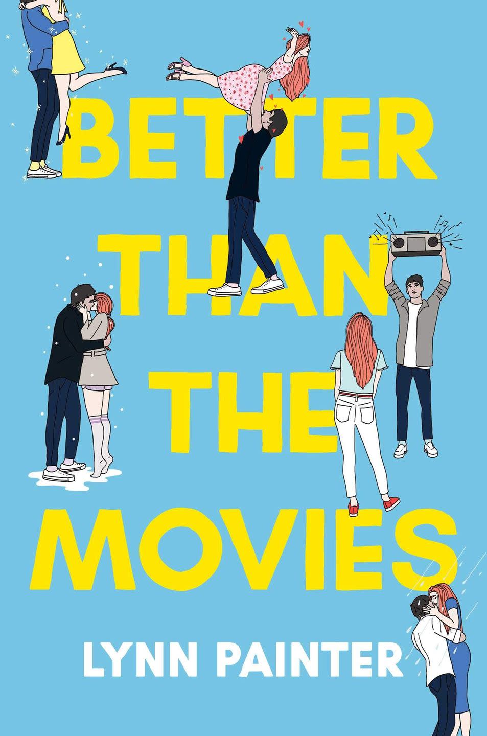 49) “Better Than the Movies” by Lynn Painter