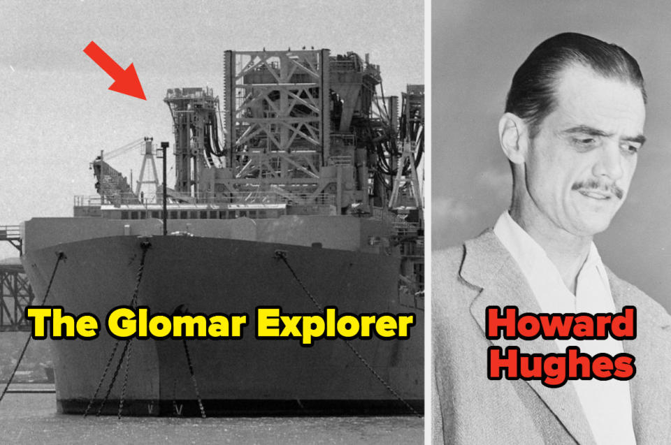 A picture of a ship with the words "The Glomar Explorer"; Howard Hughes