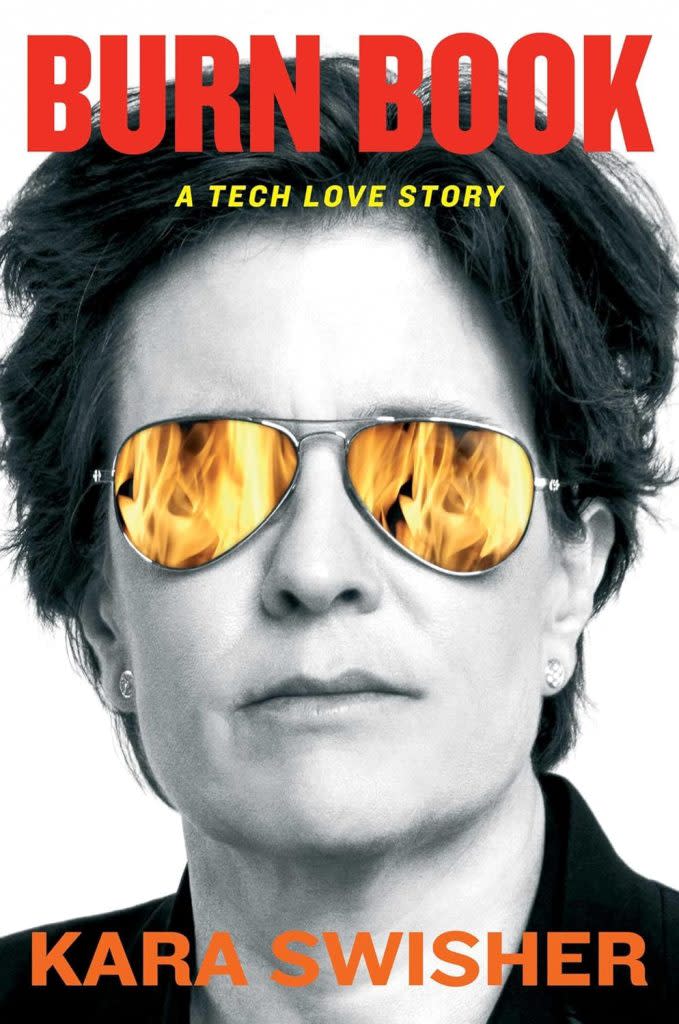 Kara Swisher is the author of “Burn Book: A Tech Love Story.”