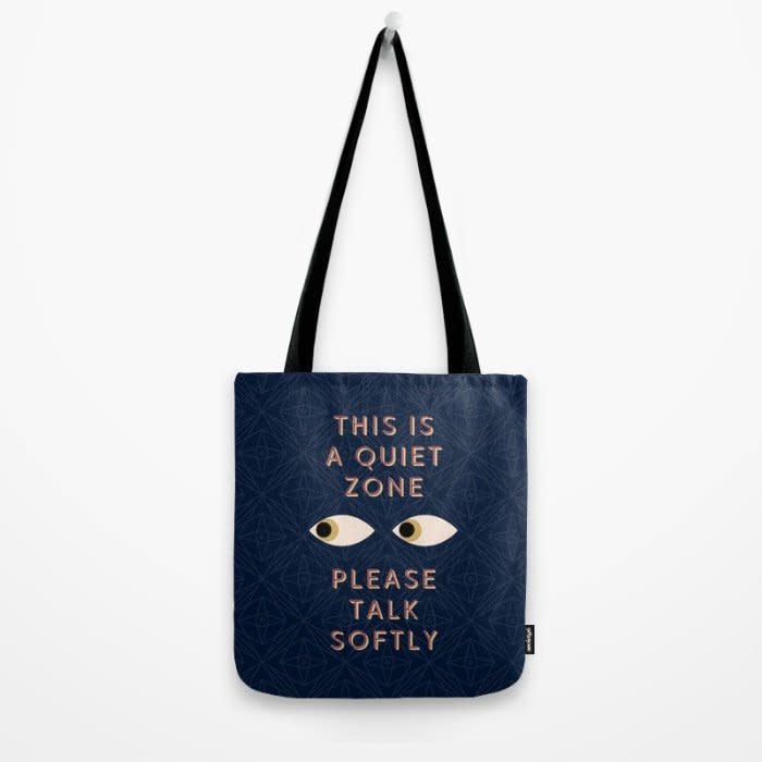 <a href="https://society6.com/product/quiet-zone_bag#s6-4518494p29a26v196" target="_blank">Quiet Zone Tote Bag</a>, $18 on <a href="https://society6.com/" target="_blank">Society6</a>