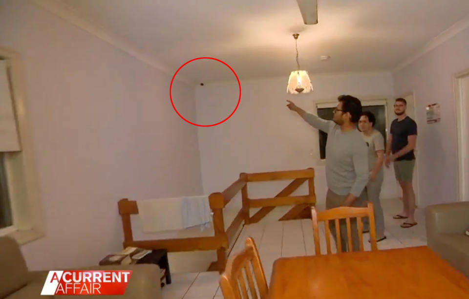 The tenants were not told the cameras were going to be installed. Source: A Current Affair