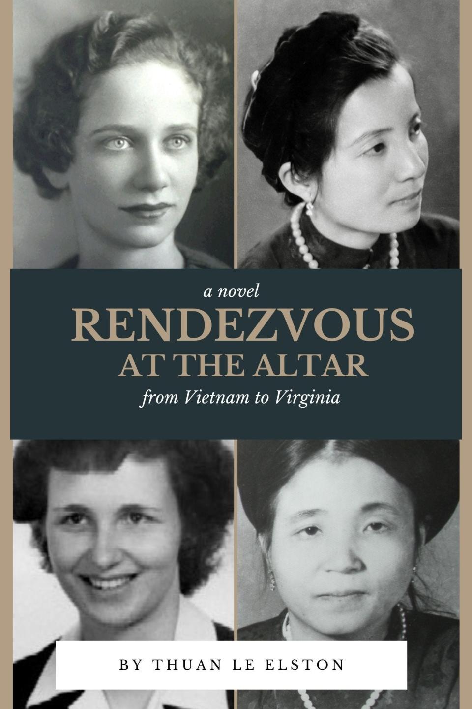 Book cover to "Rendezvous at the Altar: From Vietnam to Virginia," which will be published by Rand-Smith Books on Sept. 14, 2021.