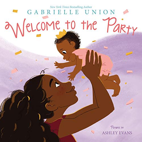 "Welcome to the Party" by Gabrielle Union (Amazon / Amazon)