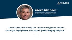 Verusen announced the appointment of Steve Shander, former Senior Vice-President and Chief Customer Officer of SAP North America, to its Board of Advisors.