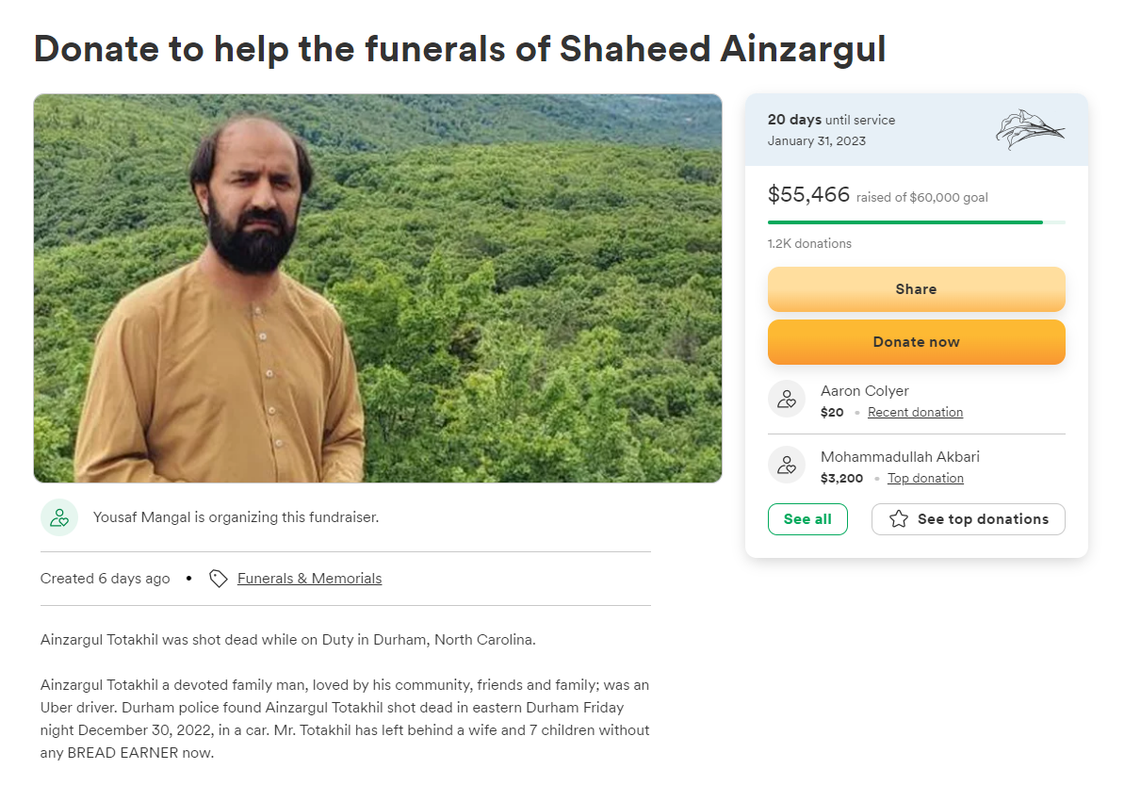 Ainzargul Totakhil, a native of Afghanistan, was an Uber driver in Durham, NC. He was killed on Dec. 30, 2022, after becoming a U.S. citizen. A GoFundMe is raising money to help with funeral expenses and his family.