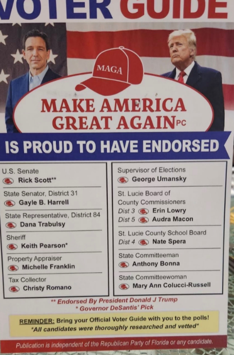 This campaign mailout from the Make America Great Again Committee isn't affiliated with former President Donald Trump. With the exception of U.S. Sen. Rick Scott, none of the candidates listed on the sample ballot have been endorsed by Trump.