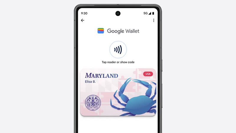  Google Wallet with Maryland driver's license. 