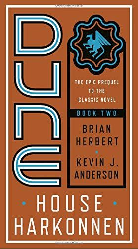 8) <em>House Harkonnen</em>, by Brian Herbert and Kevin J. Anderson