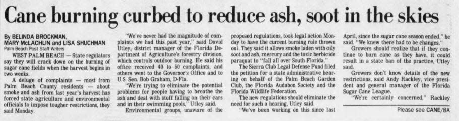 A 1991 article from The Palm Beach Post reports on tougher cane burning restrictions for when the wind blows east toward whiter, more affluent communities on the coast.