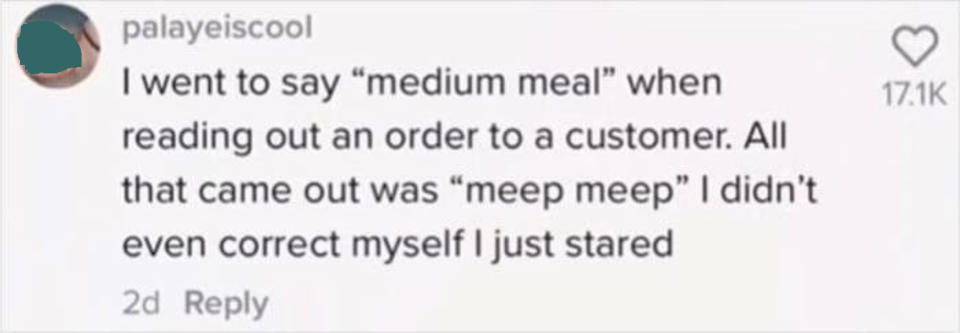 person saying meep meep" instead of "medium meal"