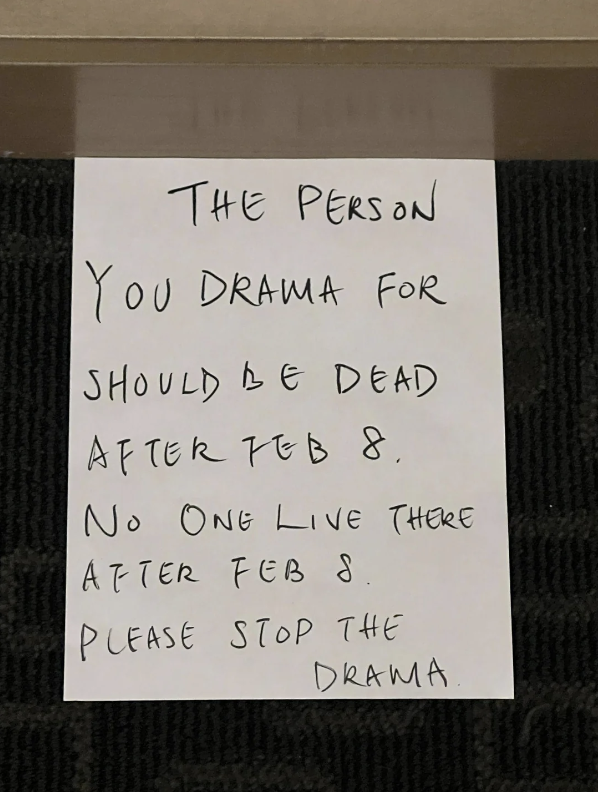 Handwritten note stating drama should end after February 8th with emphasis on stopping the drama