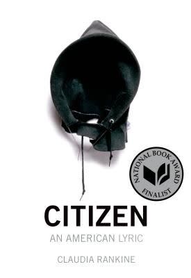5) Citizen: An American Lyric , by Claudia Rankine