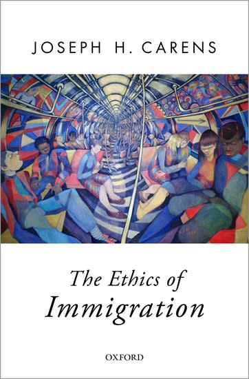 Carens’s book, “The Ethics of Immigration,” is popular in academic circles.