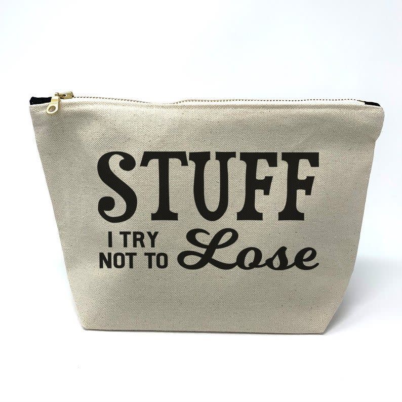 23) 'Stuff I Try Not To Lose' Toiletry Bag