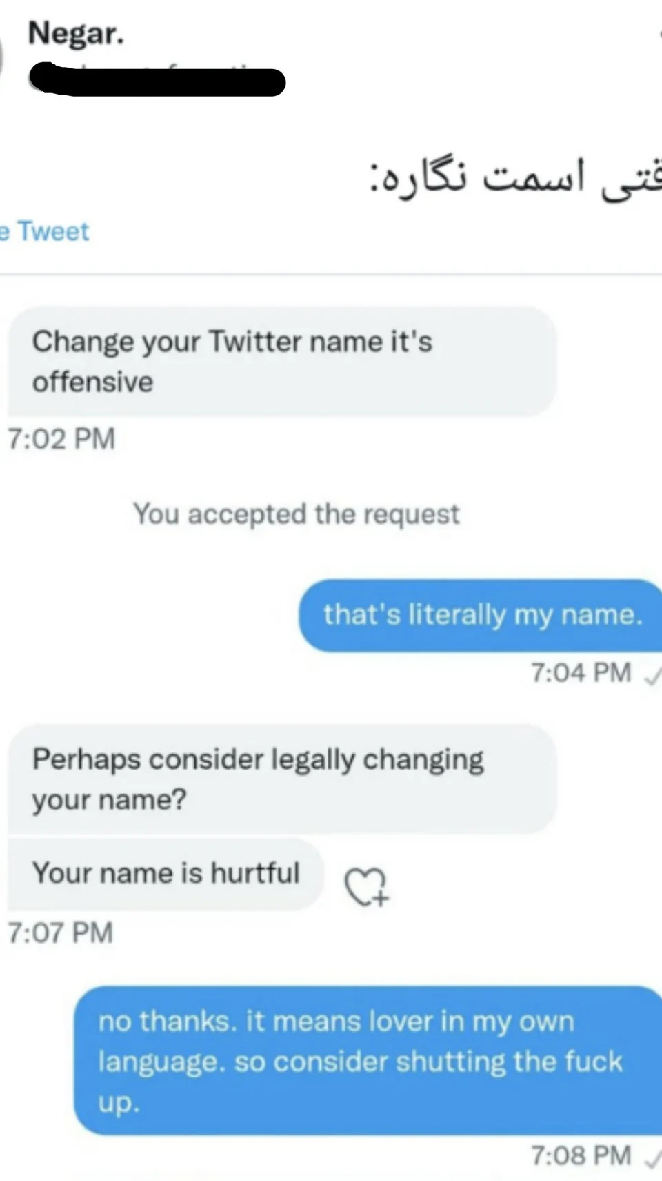 someone telling another to change their twitter name because it's written in another language and therefore offensive