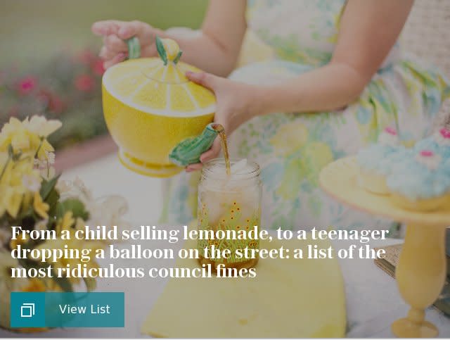 From a child selling lemonade, to a teenager dropping a balloon on the street: a list of the most ridiculous council fines