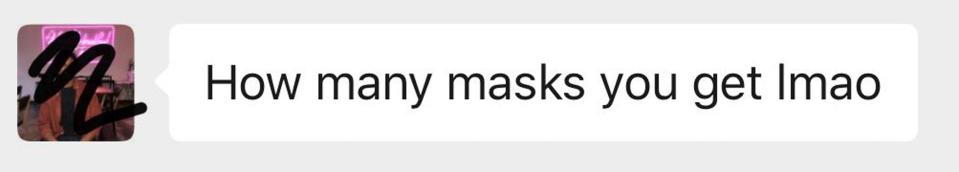 Texts from a suitor looking for … masks.