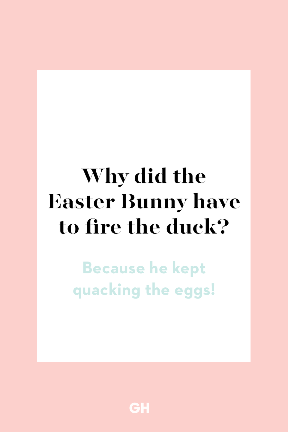 <p>Because he kept quacking the eggs!</p>