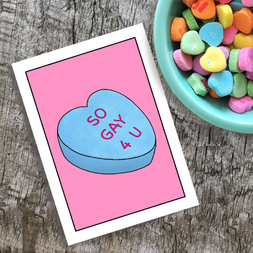 Gay For You Candy Heart Card