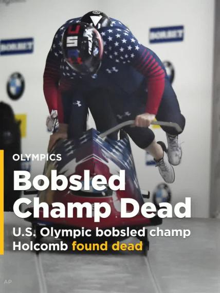 U.S. Olympic bobsled champ Holcomb found dead at training site