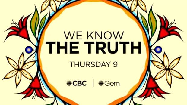 We Know the Truth: Stories to Inspire Reconciliation premieres Sept. 30 at 9pm on CBC Television, and on CBC Gem.  (Emily Kewageshig - image credit)