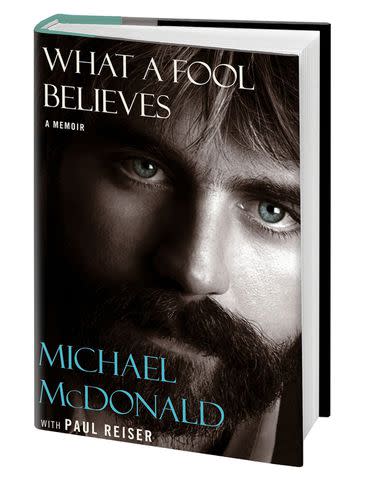 <p>HarperCollins</p> 'What a Fool Believes' by Michael McDonald