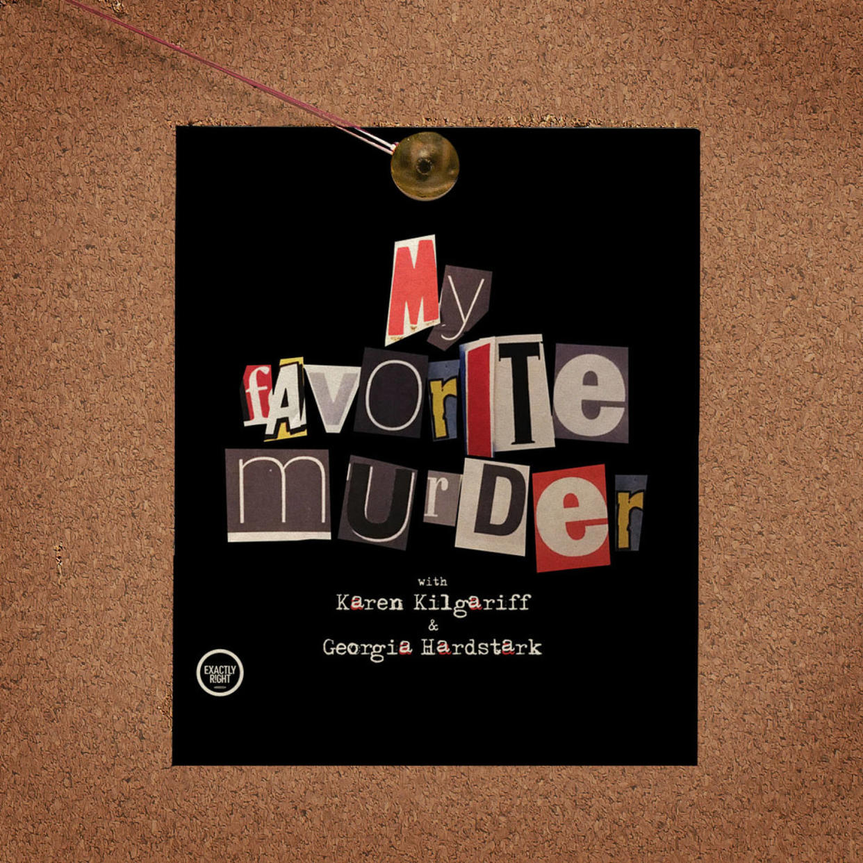 My Favorite Murder logo pinned to cork board (Kelsea Petersen / TODAY Illustration )