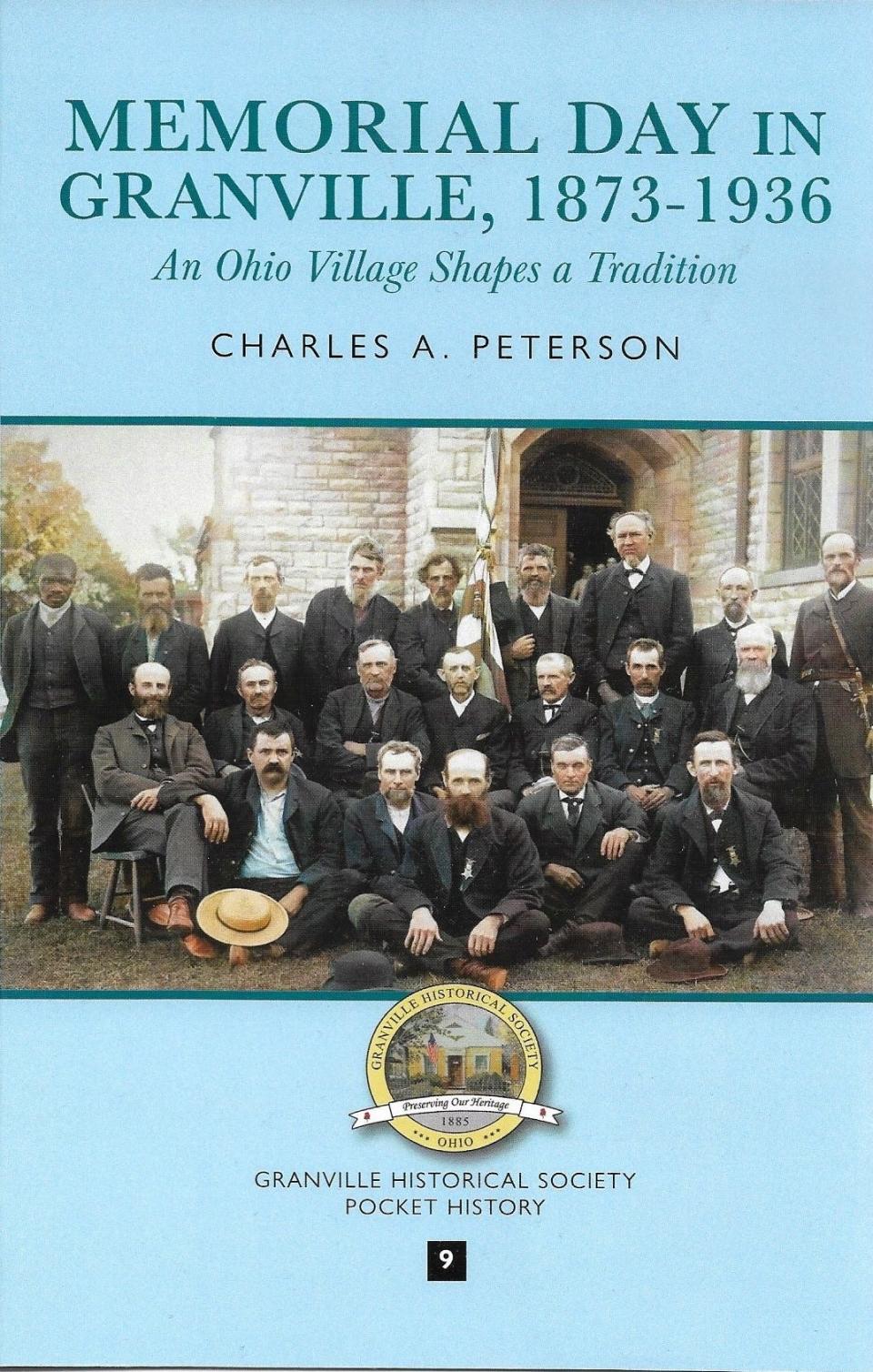 The cover of "Memorial Day in Granville: 1873 to 1936," a pocket history from retired Granville Sentinel editor Charles A. Peterson that details the history of Granville's annual Memorial Day ceremony.