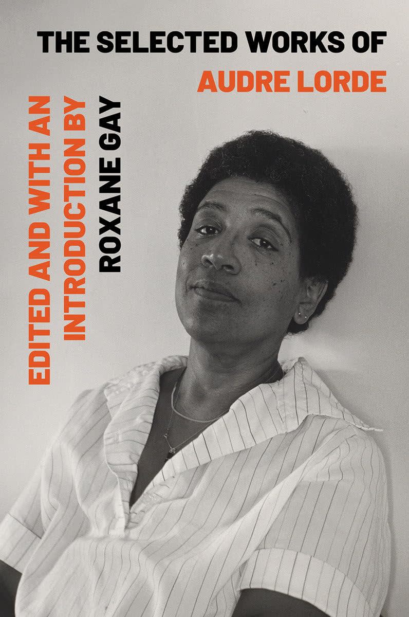 "The Selected Works of Audre Lorde"