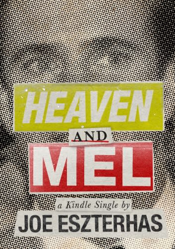 Joe Eszterhas Pens a Mel Gibson Tell-All eBook: 'Heaven and Mel' (Updated)