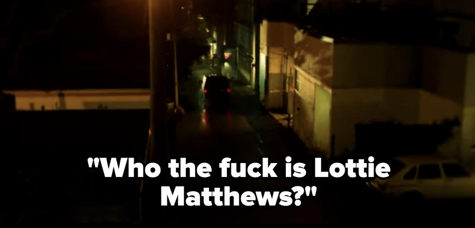 Natalie's friend asks "Who the fuck is Lottie Matthews?"