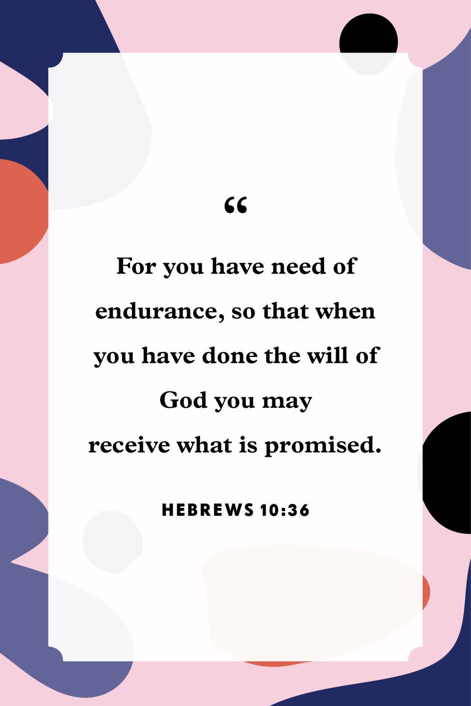 19) Hebrews 10:36